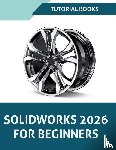 Tutorial Books - SOLIDWORKS 2026 For Beginners (COLORED)
