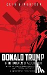 Sivertsen, Geir - Donald Trump in the Footsteps of Adolf Hitler: The Dangerous Parallels Between Trump and Historical Dictators