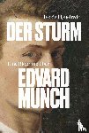Figueiredo, Ivo de - Der Sturm. Eine Biografie über Edvard Munch