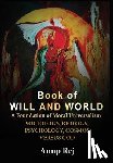 Rej, Anup - Book of Will and World