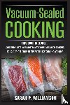 Williamson, Sarah P - Vacuum-Sealed Cooking