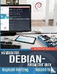 Hertzog, Raphael, Mas, Roland - Handbok for Debian-administratoren