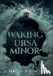 Rygh-Pedersen, Helen - Waking Ursa Minor