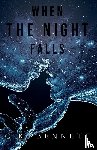Bennett, C. K. - When The Night Falls