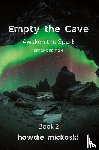 Mickoski, Howdie - Empty the Cave