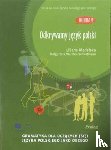 Madelska, Liliana, Warchol-Schlottmann, Malgorzata - Hurra! Odkrywamy Jezyk Polski (Polish Edition of Discovering Polish: A Learner's Grammar)