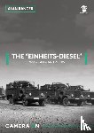 Ranger, Alan - The Einheits-Diesel WW2 German Trucks