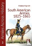 Esposito, Gabriele - Armies of the South American Caudillos