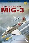 Paduch, Dariusz - The Mikoyan-Gurevich MiG-3 Vol. II