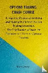 Dave Evans - Options Trading Crash Course