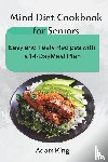 Adam King - Mind Diet Cookbook for Seniors