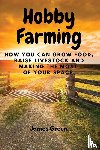 James Green - Hobby Farming