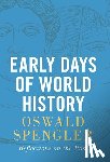 Spengler, Oswald - Early Days of World History