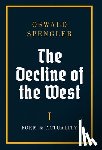 Spengler, Oswald - The Decline of the West: Form and Actuality