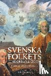Grimberg, Carl Gustaf - Svenska folkets underbara öden: Frihetstidens höjdpunkt och slut (Band VI)