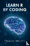Kurnicki, Thomas - Learn R By Coding