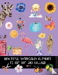 Banaś, Dagna - Beautiful watercolor elements to cut out and collage vol.1