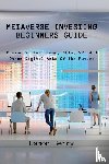 Damon Berry - Metaverse Investing Beginners Guide