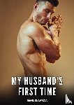 García, Manuel - García, M: My husband's first time