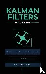 Morgan, Alex - Kalman Filters Made Easy
