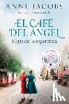 Jacobs, Anne - Hijas de la Esperanza / Daughters of Hope