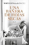 González Novo, Marta - Una Bañera de Hojas Secas / A Bath in Dry Leaves