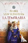 San Sebastián, Isabel - La Temeraria / The Reckless One