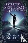 Rothfuss, Patrick - Rothfuss, P: Estrecho Sendero Entre Deseos / The Narrow Road