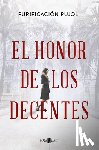 Pujol, Purificación - El Honor de Los Decentes / Honor of the Virtuous
