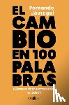 Jáuregui, Fernando - El Cambio En Cien Palabras / Change in 100 Words