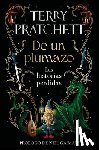Pratchett, Terry - de Un Plumazo: Las Historias Perdidas / A Stroke of the Pen: The Lost Stories