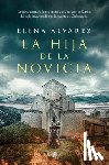 Álvarez, Elena - La Hija de la Novicia / The Novice's Daughter