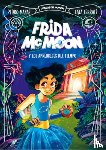 Mañas, Pedro - Frida McMoon Y Los Aprendices del Tiempo / Frida McMoon and the Apprentices of Time. Frida McMoon 1