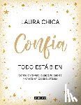 Chica, Laura - Confía. Todo Está Bien / Trust. Everything Is Fine