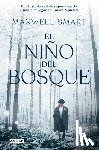 Smart, Maxwell - El Niño del Bosque / The Boy in the Woods