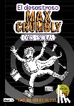 Russell, Rachel Renee - El Desastroso Max Crumbly #2: Caos Escolar