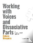 Mosquera, Dolores - Mosquera, D: Working with Voices and Dissociative Parts