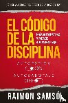 Samso, Raimon - El Codigo de la disciplina