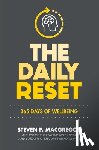 MacGregor, Steven P. - The Daily Reset: 365 Days of Wellbeing
