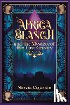 Cigarrán, Mireia - Africa Blanch and the Mystery of the Lost Gravity: (Book 1) A Magical Time Travel Adventure for Tweens & Teens Who Love Science, Mystery, and Fantasy