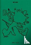 Miralda, Antoni - Antoni Miralda: Booom