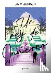 Arcones, Juan - Un Rey de Invierno / A Winter King