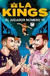 Kings League - El Jugador Número 12 / Player Number 12