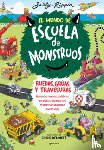 Rippin, Sally - El Mundo de Escuela de Monstruos. Ruedas, Grúas Y Travesuras. / Wheels and Springs and Moving Things!