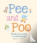 Isern, Susanna - Pee and Poo. A Manual for How To Go To the Bathroom