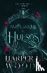 Woods, Harper L. - Aquelarre de Huesos