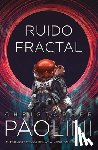 Paolini, Christopher - Ruido Fractal