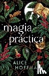 Hoffman, Alice - Magia Práctica