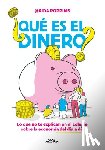 Poppins, Aida - ¿Qué Es El Dinero? Lo Que No Te Explican En El Colegio Sobre La Economía del Día a Día / What Is Money?
