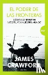Crawford, James - Poder de Las Fronteras, El
